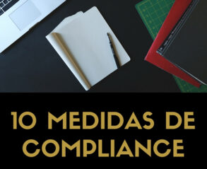 10 medidas de Compliance para la Protección de Datos en empresas