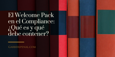 El Welcome Pack en el Compliance: Qué es y qué debe contener?